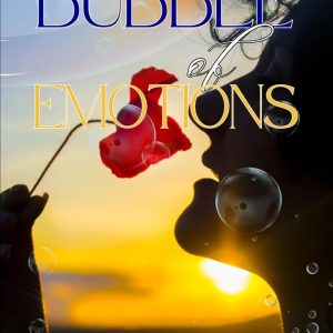 Bubble of Emotions